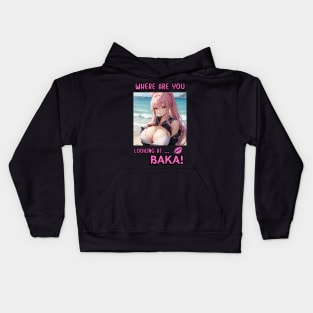 Where Are You Looking At BAKA Anime Girl Kids Hoodie